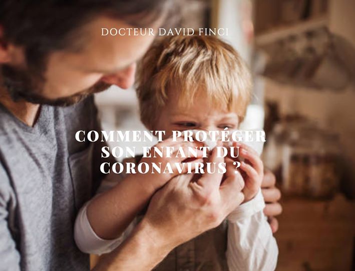 Comment protéger son enfant du coronavirus ?